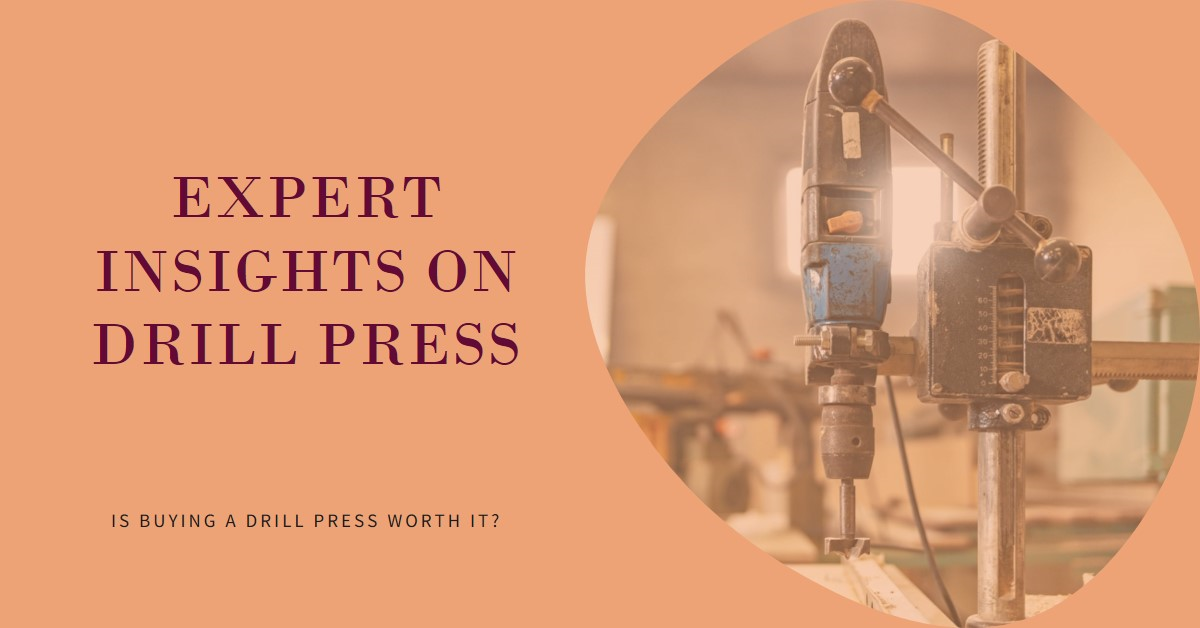 Is Buying A Drill Press Worth It? Expert Insights — Tool Bay Direct